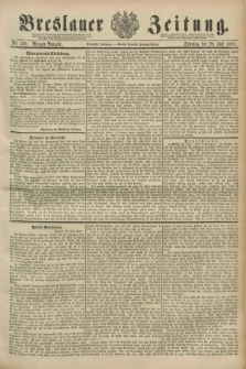 Breslauer Zeitung. Jg.70, Nr. 520 (28 Juli 1889) - Morgen-Ausgabe + dod.