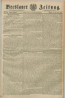 Breslauer Zeitung. Jg.70, Nr. 523 (30 Juli 1889) - Morgen-Ausgabe + dod.