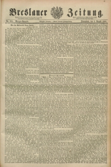 Breslauer Zeitung. Jg.70, Nr. 535 (3 August 1889) - Morgen-Ausgabe + dod.
