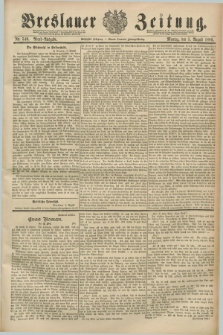 Breslauer Zeitung. Jg.70, Nr. 540 (5 August 1889) - Abend-Ausgabe