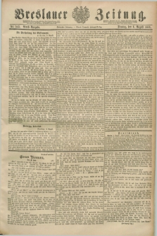 Breslauer Zeitung. Jg.70, Nr. 543 (6 August 1889) - Abend-Ausgabe