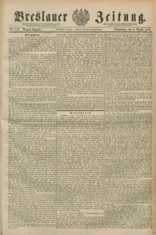 Breslauer Zeitung. Jg.70, Nr. 547 (8 August 1889) - Morgen-Ausgabe + dod.