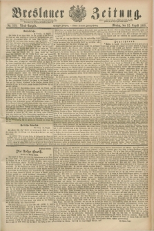 Breslauer Zeitung. Jg.70, Nr. 558 (12 August 1889) - Abend-Ausgabe