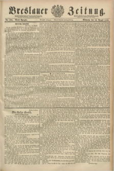 Breslauer Zeitung. Jg.70, Nr. 564 (14 August 1889) - Abend-Ausgabe
