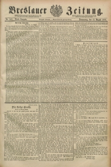 Breslauer Zeitung. Jg.70, Nr. 567 (15 August 1889) - Abend-Ausgabe