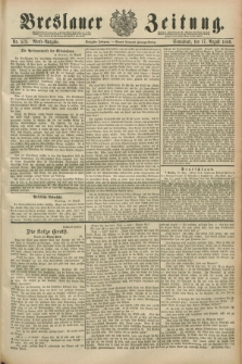 Breslauer Zeitung. Jg.70, Nr. 573 (17 August 1889) - Abend-Ausgabe
