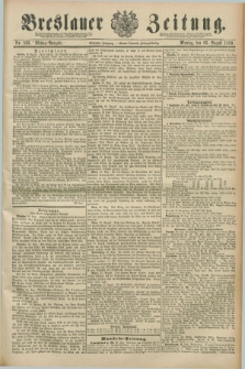 Breslauer Zeitung. Jg.70, Nr. 593 (26 August 1889) - Mittag-Ausgabe