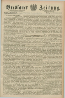Breslauer Zeitung. Jg.70, Nr. 631 (10 September 1889) - Morgen-Ausgabe + dod.