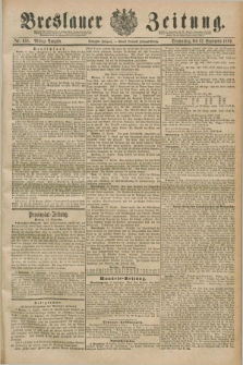 Breslauer Zeitung. Jg.70, Nr. 638 (12 September 1889) - Mittag-Ausgabe