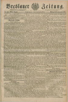 Breslauer Zeitung. Jg.70, Nr. 647 (16 September 1889) - Mittag-Ausgabe