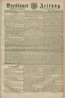 Breslauer Zeitung. Jg.70, Nr. 648 (16 September 1889) - Abend-Ausgabe