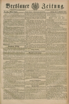 Breslauer Zeitung. Jg.70, Nr. 650 (17 September 1889) - Mittag-Ausgabe