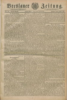 Breslauer Zeitung. Jg.70, Nr. 700 (6 October 1889) - Morgen-Ausgabe + dod.