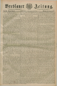 Breslauer Zeitung. Jg.70, Nr. 706 (9 Oktober 1889) - Morgen-Ausgabe + dod.