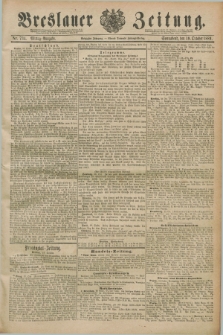 Breslauer Zeitung. Jg.70, Nr. 734 (19 October 1889) - Mittag-Ausgabe