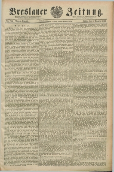 Breslauer Zeitung. Jg.70, Nr. 784 (8 November 1889) - Morgen-Ausgabe + dod.