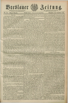 Breslauer Zeitung. Jg.70, Nr. 787 (9 November 1889) - Morgen-Ausgabe + dod.