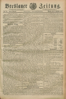 Breslauer Zeitung. Jg.70, Nr. 791 (11 November 1889) - Mittag-Ausgabe