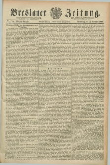 Breslauer Zeitung. Jg.70, Nr. 799 (14 November 1889) - Morgen-Ausgabe + dod.