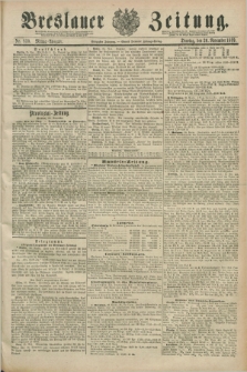 Breslauer Zeitung. Jg.70, Nr. 830 (26 November 1889) - Mittag-Ausgabe