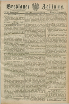 Breslauer Zeitung. Jg.70, Nr. 832 (27 November 1889) - Morgen-Ausgabe + dod.