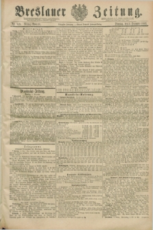 Breslauer Zeitung. Jg.70, Nr. 848 (3 December 1889) - Mittag-Ausgabe