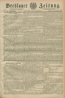 Breslauer Zeitung. Jg.70, Nr. 849 (3 December 1889) - Abend-Ausgabe