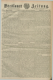 Breslauer Zeitung. Jg.71, Nr. 4 (3 Januar 1890) - Morgen-Ausgabe + dod.