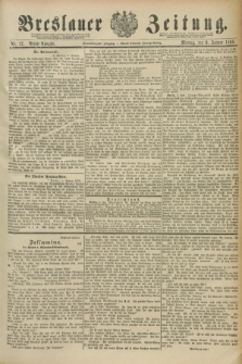 Breslauer Zeitung. Jg.71, Nr. 12 (6 Januar 1890) - Abend-Ausgabe