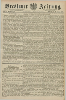 Breslauer Zeitung. Jg.71, Nr. 36 (15 Januar 1890) - Abend-Ausgabe