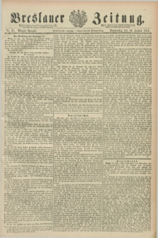 Breslauer Zeitung. Jg.71, Nr. 37 (16 Januar 1890) - Morgen-Ausgabe + dod.