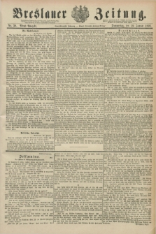 Breslauer Zeitung. Jg.71, Nr. 39 (16 Januar 1890) - Abend-Ausgabe
