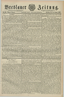Breslauer Zeitung. Jg.71, Nr. 46 (19 Januar 1890) - Morgen-Ausgabe + dod.