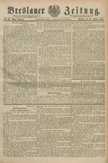 Breslauer Zeitung. Jg.71, Nr. 66 (27 Januar 1890) - Abend-Ausgabe