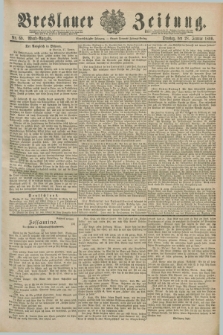Breslauer Zeitung. Jg.71, Nr. 69 (28 Januar 1890) - Abend-Ausgabe