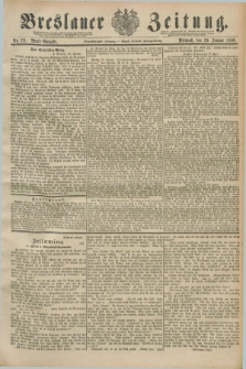 Breslauer Zeitung. Jg.71, Nr. 72 (29 Januar 1890) - Abend-Ausgabe