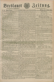 Breslauer Zeitung. Jg.71, Nr. 83 (3 Februar 1890) - Mittag-Ausgabe