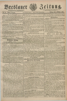 Breslauer Zeitung. Jg.71, Nr. 95 (7 Februar 1890) - Mittag-Ausgabe