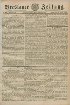 Breslauer Zeitung. Jg.71, Nr. 105 (11 Februar 1890) - Abend-Ausgabe