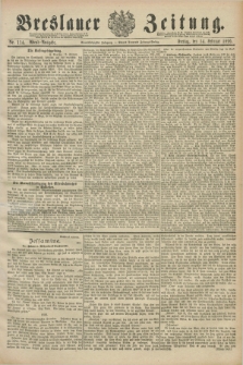 Breslauer Zeitung. Jg.71, Nr. 114 (14 Februar 1890) - Abend-Ausgabe