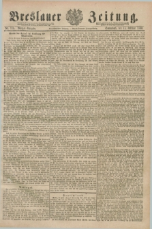 Breslauer Zeitung. Jg.71, Nr. 115 (15 Februar 1890) - Morgen-Ausgabe + dod.