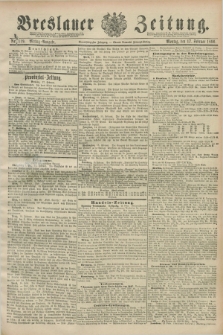 Breslauer Zeitung. Jg.71, Nr. 119 (17 Februar 1890) - Mittag-Ausgabe