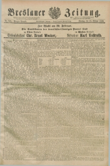 Breslauer Zeitung. Jg.71, Nr. 121 (18 Februar 1890) - Morgen-Ausgabe + dod.