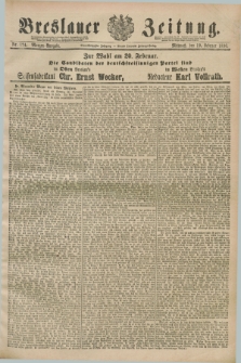Breslauer Zeitung. Jg.71, Nr. 124 (19 Februar 1890) - Morgen-Ausgabe + dod.