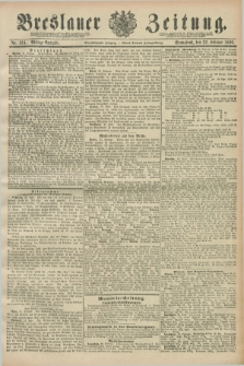 Breslauer Zeitung. Jg.71, Nr. 134 (22 Februar 1890) - Mittag-Ausgabe