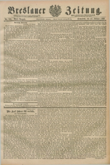 Breslauer Zeitung. Jg.71, Nr. 135 (22 Februar 1890) - Abend-Ausgabe