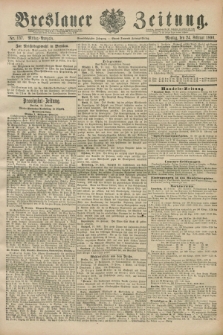 Breslauer Zeitung. Jg.71, Nr. 137 (24 Februar 1890) - Mittag-Ausgabe