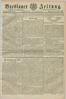 Breslauer Zeitung. Jg.71, Nr. 141 (25 Februar 1890) - Abend-Ausgabe