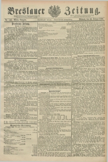 Breslauer Zeitung. Jg.71, Nr. 143 (26 Februar 1890) - Mittag-Ausgabe