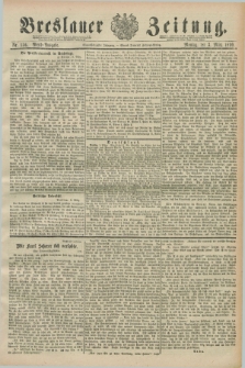Breslauer Zeitung. Jg.71, Nr. 156 (3 März 1890) - Abend-Ausgabe
